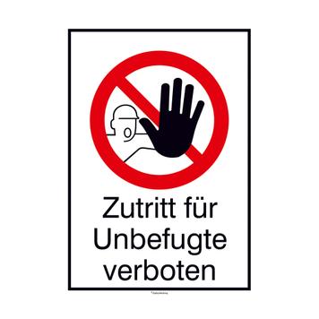 Zutritt für Unbefugte verboten Schild